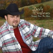 Daryle Singletary - Straight from the Heart (2007)