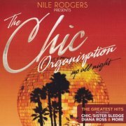 VA - Nile Rodgers Presents The Chic Organization: Up All Night [2CD] (2013)