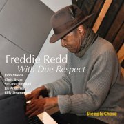 Freddie Redd - With Due Respect (2016) [Hi-Res]