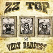 ZZ Top - The Very Baddest (2014) CDRip
