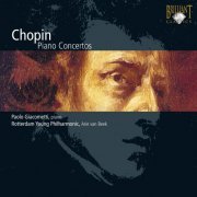 Paolo Giacometti, Rotterdam Young Philharmonic, Arie van Beek - Chopin: Piano Concertos (2006)