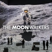 Anne Nikitin - The Moonwalkers (Original Soundtrack) (2024)