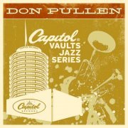 Don Pullen - The Capitol Vaults Jazz Series (2011) flac