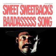 Melvin Van Peebles - Sweet Sweetback's Baadasssss Song (An Opera) (The Original Cast Soundtrack Album) (2017) [Hi-Res]