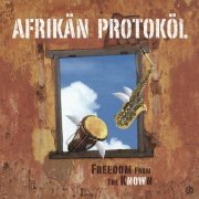 Afrikän Protoköl - Freedom from the Known (2017)