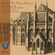 James O'Donnell & The Choir Of Westminster Abbey - Byrd: The Great Service & Other Works (2023)