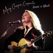 Mary Chapin Carpenter - Leave A Mark (Live 1995) (2021)