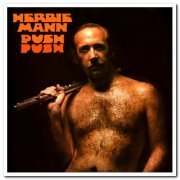 Herbie Mann - Push Push (1971) [Japanese Remastered 2014]