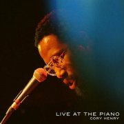 Cory Henry - Live At The Piano (2023)