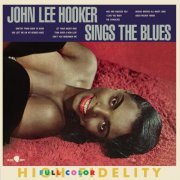 John Lee Hooker - Sings the Blues (2023)
