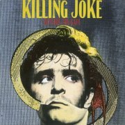 Killing Joke - Outside The Gate (1988 Remastered) (2007)