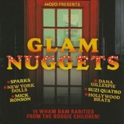 VA - Mojo Presents: Glam Nuggets (15 Wham Bam Rarities From The Boogie Children!) (2022)