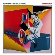 Elton Dean, Steve Miller & Pip Pyle - Home Brewed (2022)