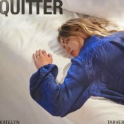 Katelyn Tarver - Quitter (2024) Hi Res