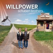 Schubert Brothers - Willpower (2024)
