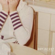 Dryjacket - For Posterity (2017)