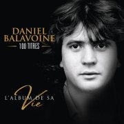 Daniel Balavoine - L'album de sa vie (2021) [Hi-Res]