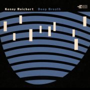 Kenny Reichert - Deep Breath (2023)