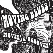 Moving Blues - Movin' & Groovin' (2024)