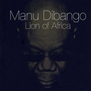 Manu Dibango - Lion of Africa (1989/2007) FLAC