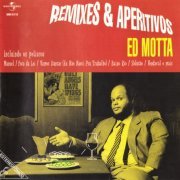Ed Motta - Remixes & Aperitivos (1999)