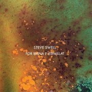 Steve Swell - For Rhina P. Espaillat (2023)