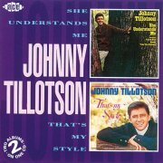 Johnny Tillotson - She Understands Me / That's My Style (1964)
