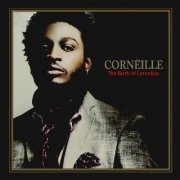 Corneille - The Birth Of Cornelius (2008)