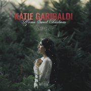 Katie Garibaldi - Home Sweet Christmas (2017)