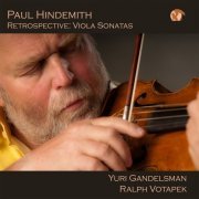 Yuri Gandelsman & Ralph Votapek - Hindemith Retrospective: Viola Sonatas (2013)