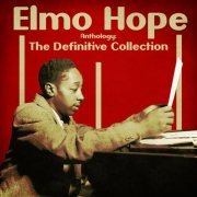 Elmo Hope - Anthology: The Definitive Collection (Remastered) (2021)
