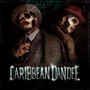 Caribbean Dandee - JoeyStarr & Nathy présentent Caribbean Dandee (2015)