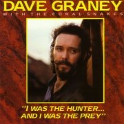 Dave Graney - I Was The Hunter & I Was The Prey (1996)