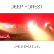 Deep Forest - Deep Forest Live at EMM Studio (2022) Hi-Res