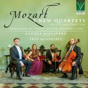 Andrea Mogavero - Wolfgang Amadeus Mozart: 5 New Quartets for Flute and String Trio (2024)