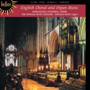 Worcester Cathedral Choir, Donald Hunt - English Choral & Organ Music: Elgar, Finzi, Howells & Sumsion (1999)