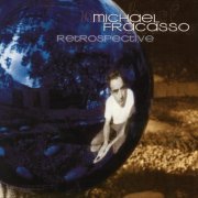 Michael Fracasso - Retrospective (2004)