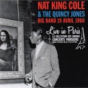 Nat King Cole & The Quincy Jones Big Band - Live in Paris 19 Avril 1960 (2015)