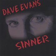 Dave Evans - Sinner (2005)