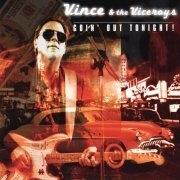 Vince & the Viceroys - Goin' Out Tonight! (2000)