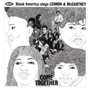 Various Artist - Come Together: Black America Sings Lennon & McCartney (2011)