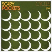 Scary Pockets - Cycles (2020)