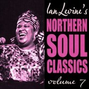 Various Artists - Ian Levine's Northern Soul Classics, Vol. 7 (2024)