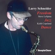 Larry Schneider - Freedom Jazz Dance (1996) FLAC