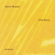 Gavin Bryars - Vita Nova (1994) CD-Rip