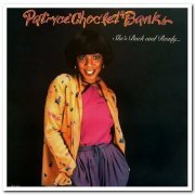 Patryce ''Choc'let'' Banks - She's Back And Ready... (1980)