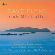 IMO Quartet, ConTempo Quartet, Mick O'Brien, Breanndán Begley - Dave Flynn: Irish Minimalism (2021) [Hi-Res]