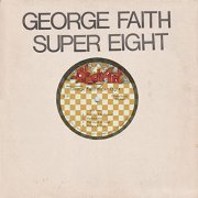 George Faith - Super Eight (1977)