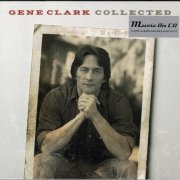 Gene Clark - Collected (2021)