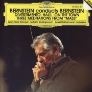 Israel Philharmonic Orchestra, Jean-Pierre Rampal, Mstislav Rostropovich, Leonard Bernstein - Bernstein: Divertimento, Halil, 'On the Town', Three Meditations from 'Mass' (1982)